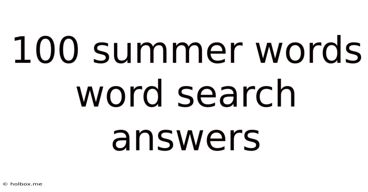 100 Summer Words Word Search Answers