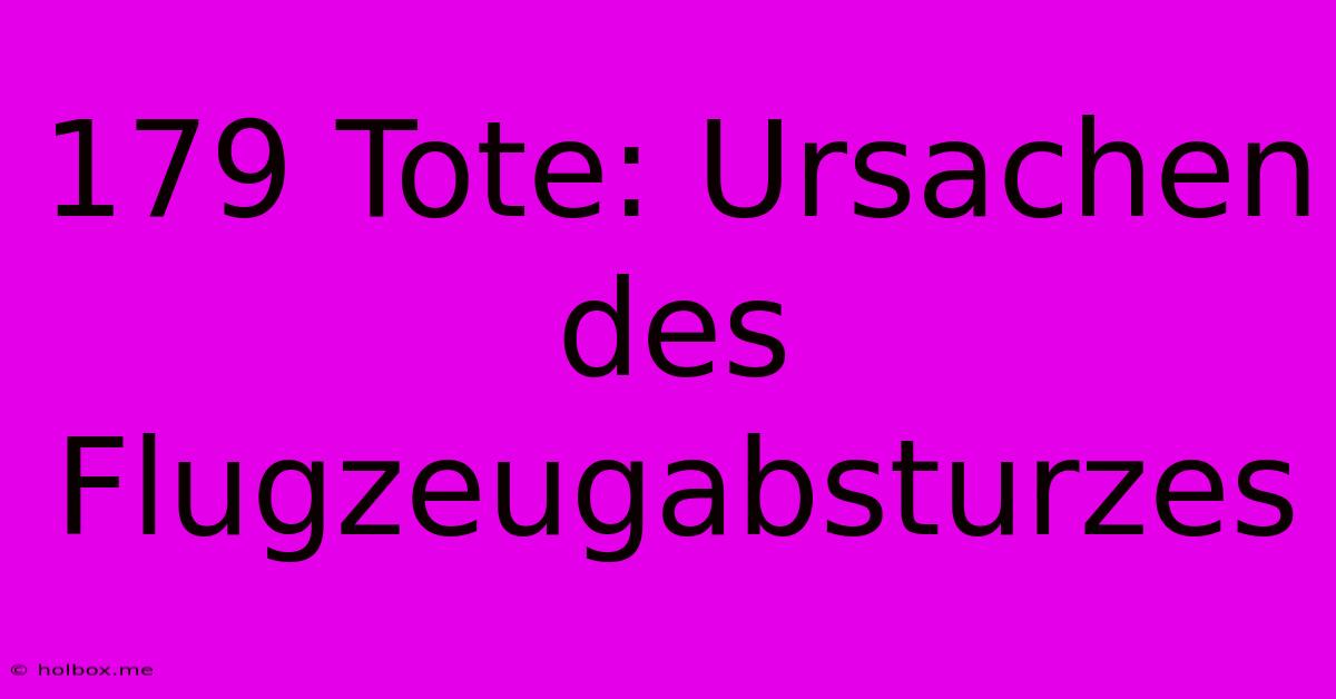 179 Tote: Ursachen Des Flugzeugabsturzes