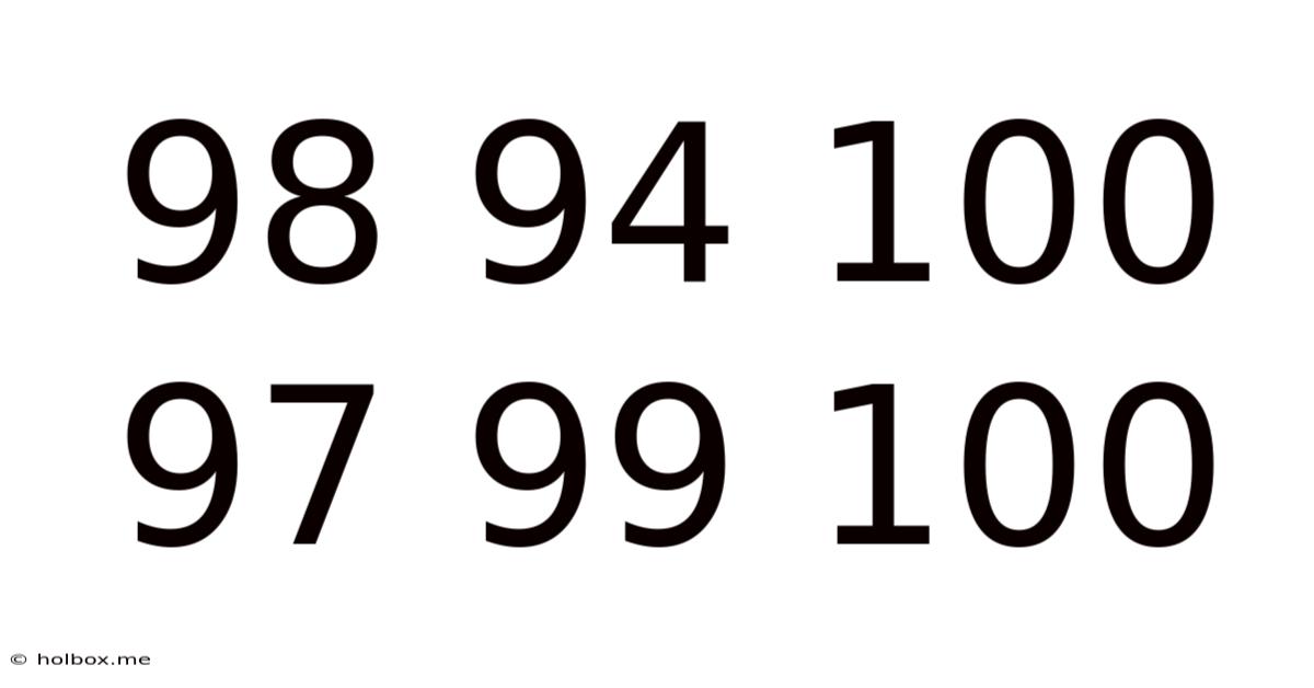 98 94 100 97 99 100