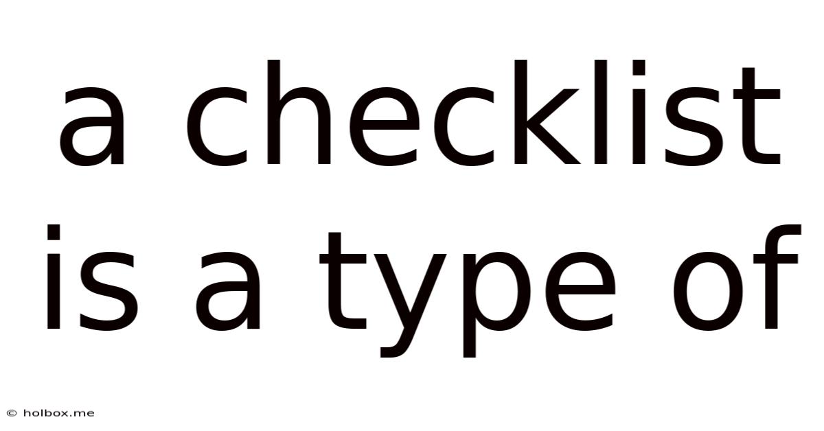 A Checklist Is A Type Of