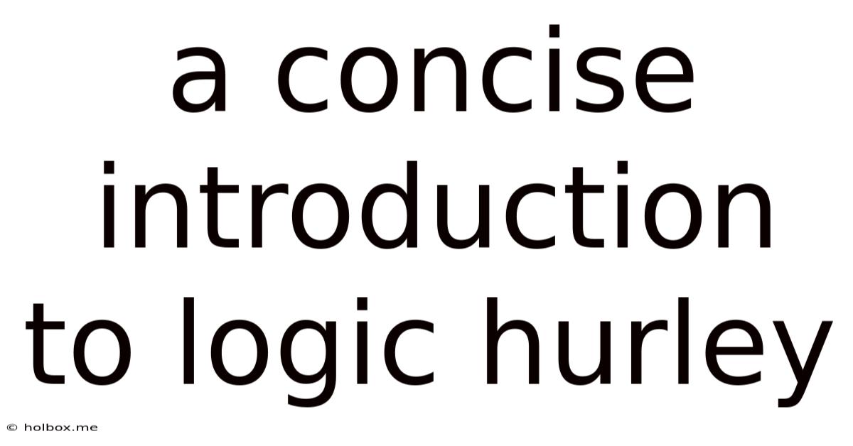 A Concise Introduction To Logic Hurley