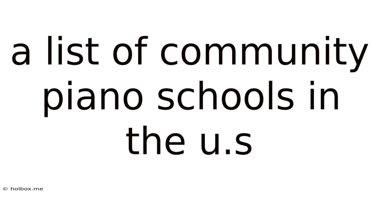 A List Of Community Piano Schools In The U.s