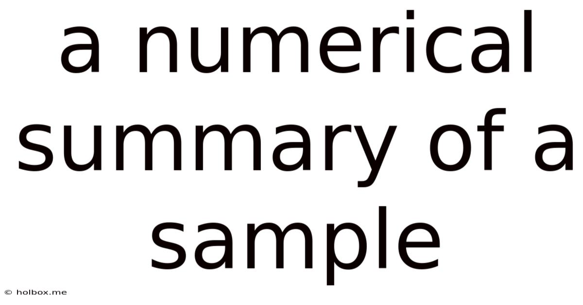 A Numerical Summary Of A Sample