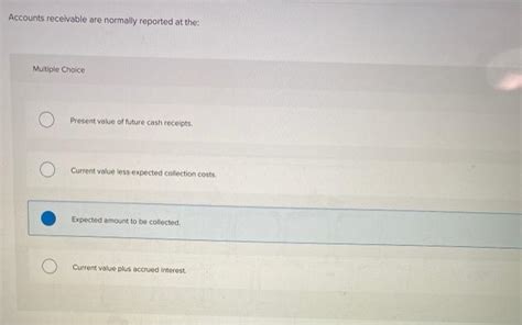 Accounts Recievalb. Eare Normally Reported At The