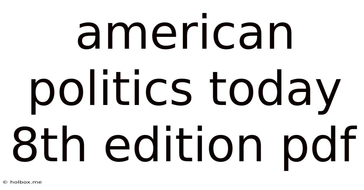 American Politics Today 8th Edition Pdf
