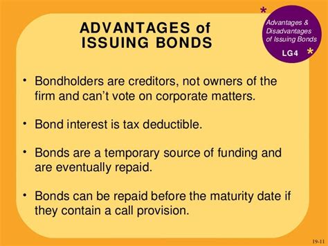 An Advantage Of Issuing Bonds Is That ______.