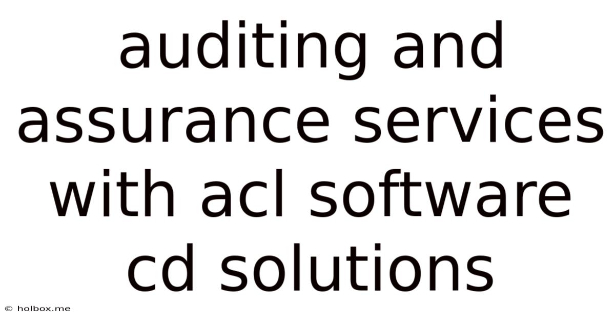 Auditing And Assurance Services With Acl Software Cd Solutions