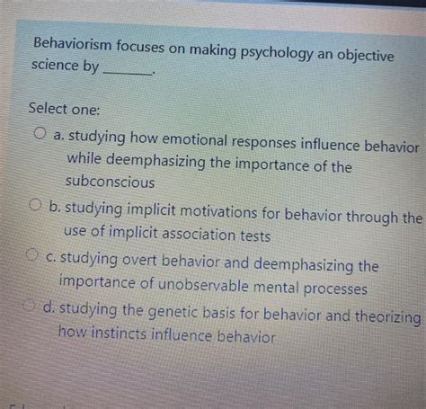 Behaviorism Focuses On Making Psychology An Objective Science By ________.