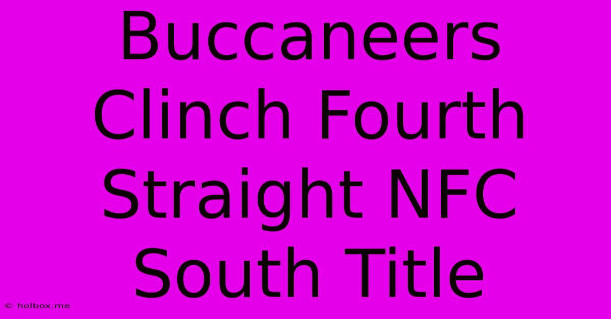 Buccaneers Clinch Fourth Straight NFC South Title