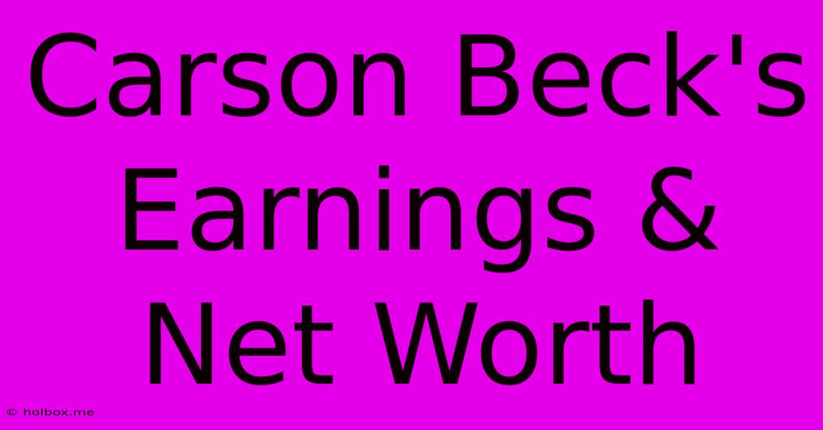 Carson Beck's Earnings & Net Worth