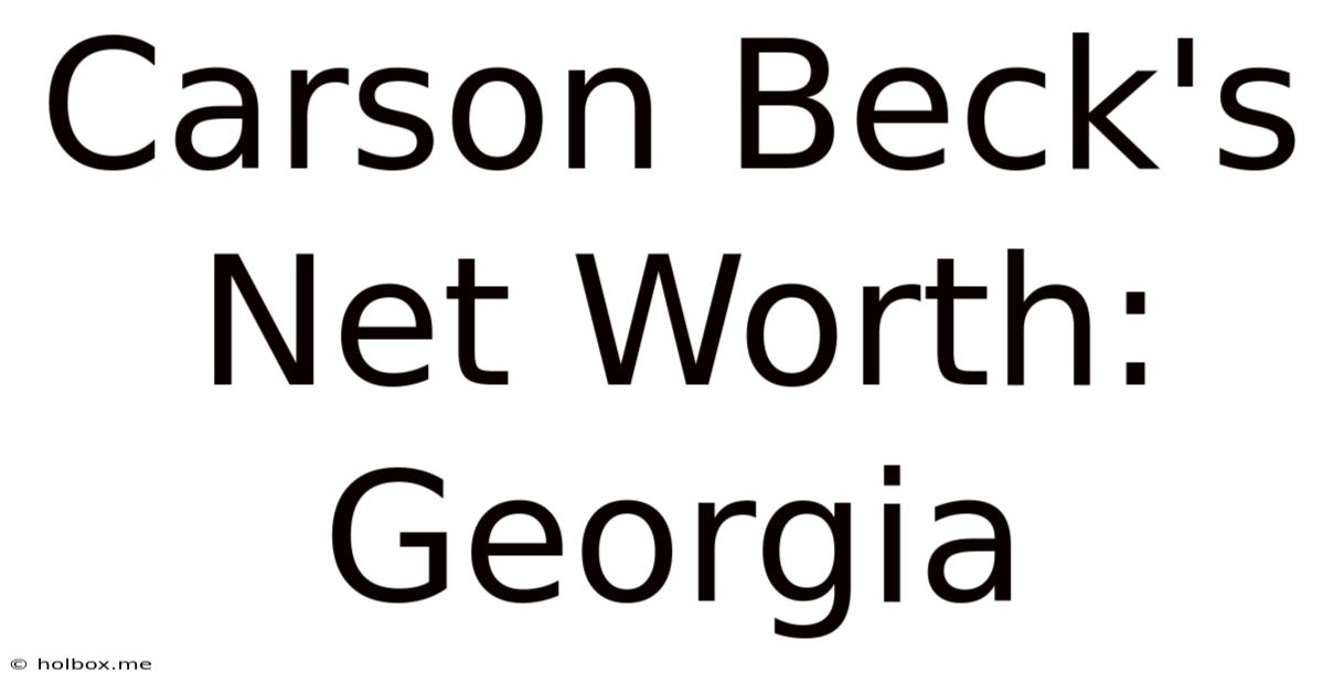 Carson Beck's Net Worth: Georgia