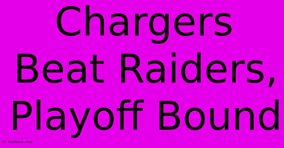 Chargers Beat Raiders, Playoff Bound