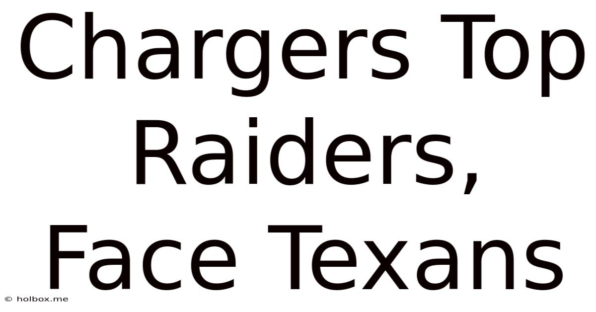 Chargers Top Raiders, Face Texans