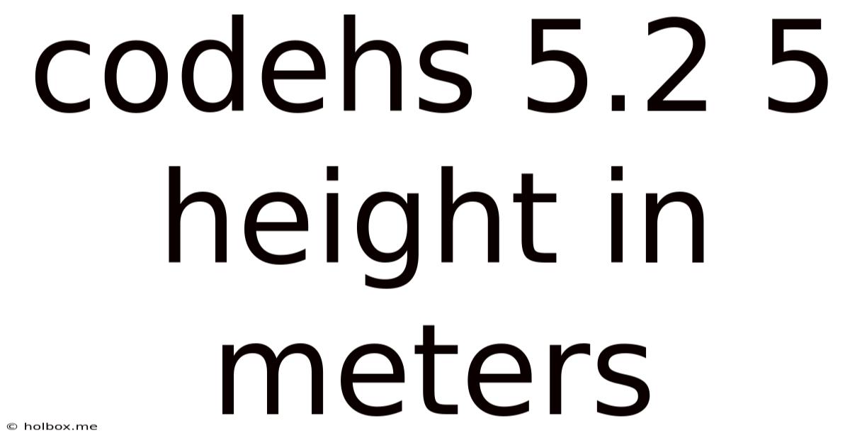 Codehs 5.2 5 Height In Meters