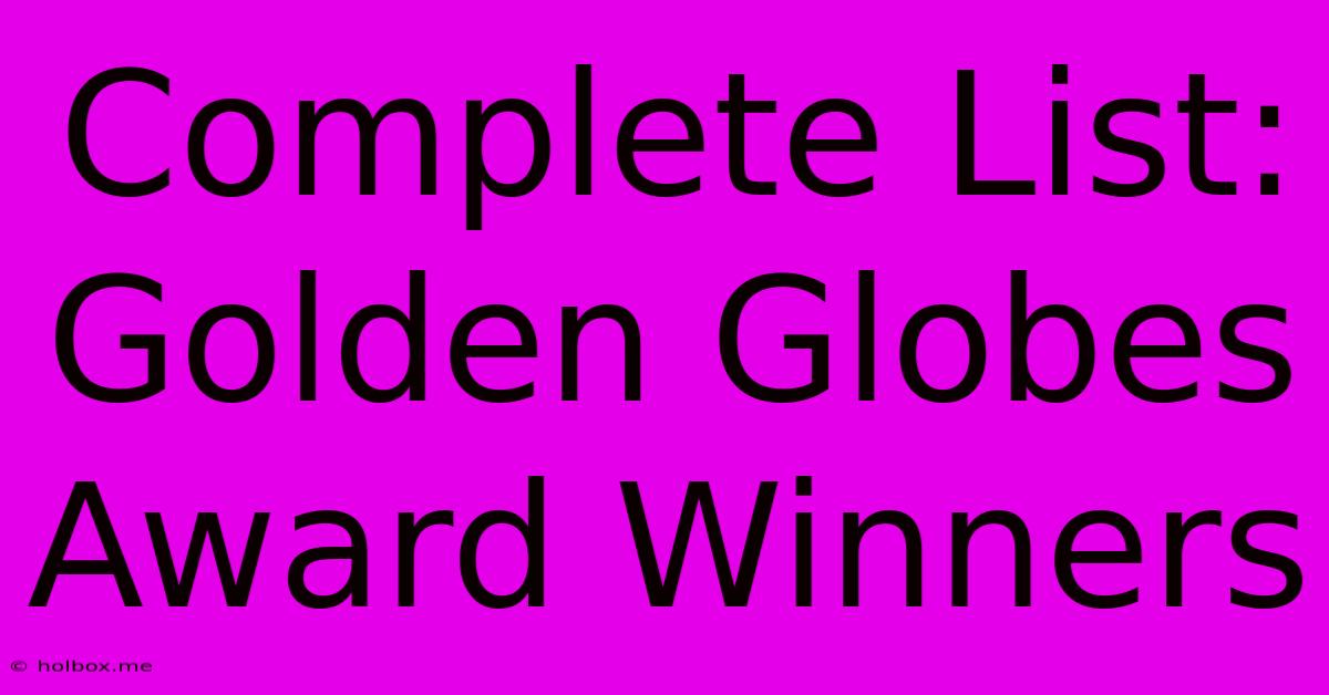 Complete List: Golden Globes Award Winners