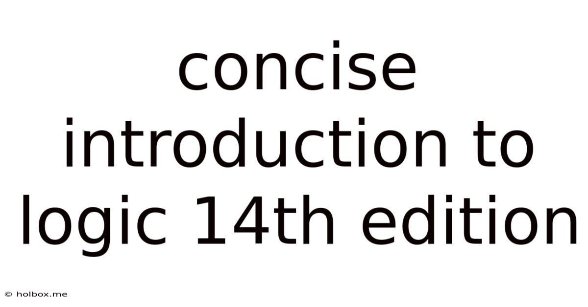 Concise Introduction To Logic 14th Edition