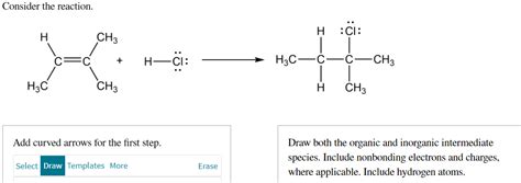 Consider The Reaction. Add Curved Arrows For The First Step