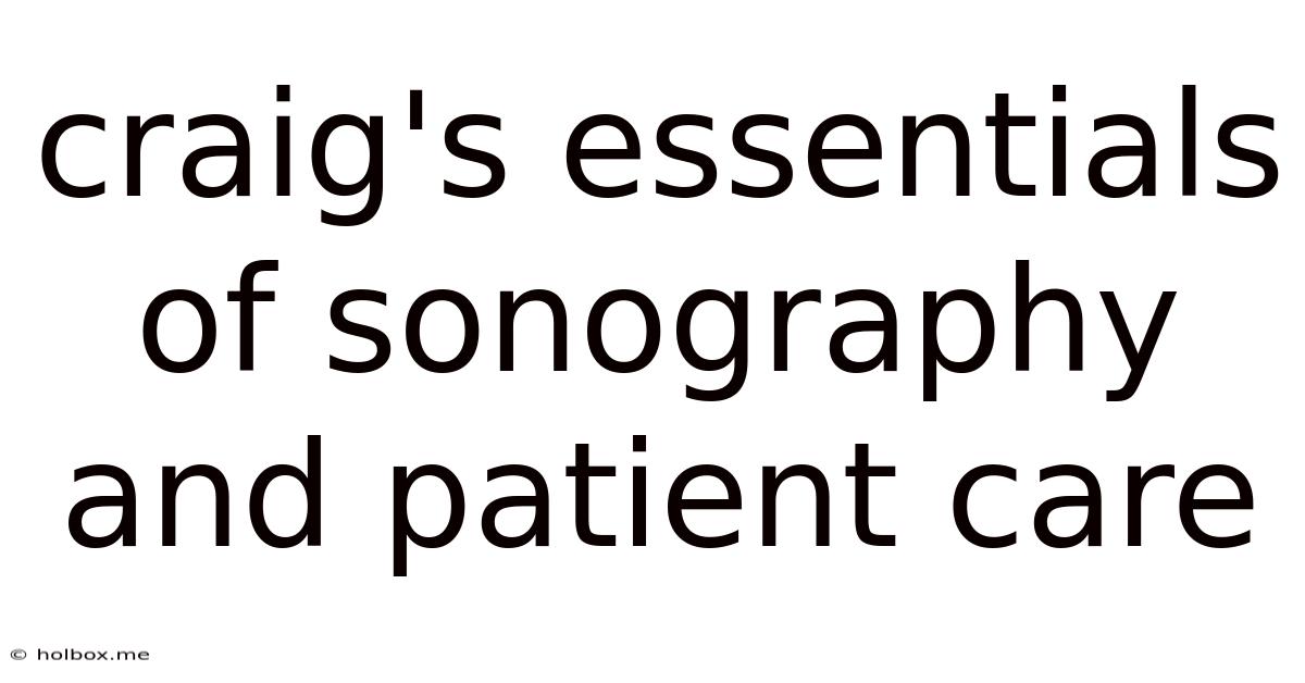 Craig's Essentials Of Sonography And Patient Care