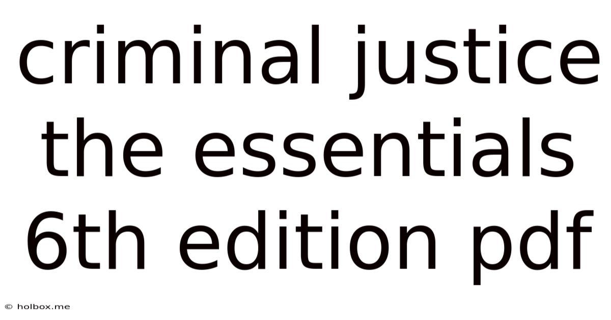 Criminal Justice The Essentials 6th Edition Pdf