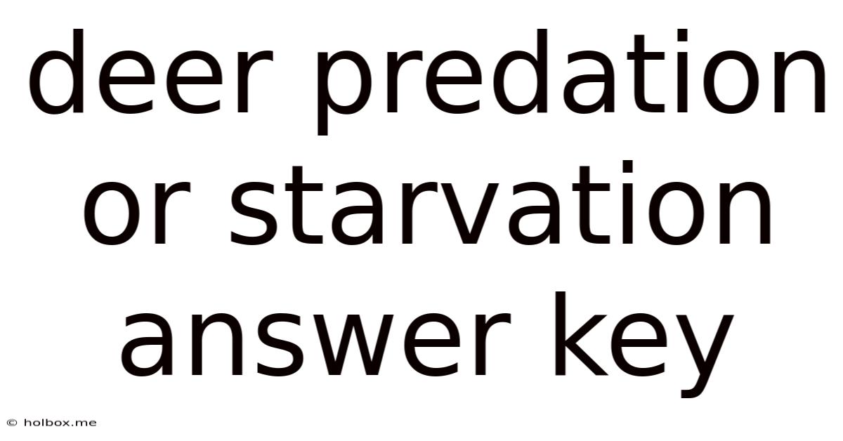 Deer Predation Or Starvation Answer Key