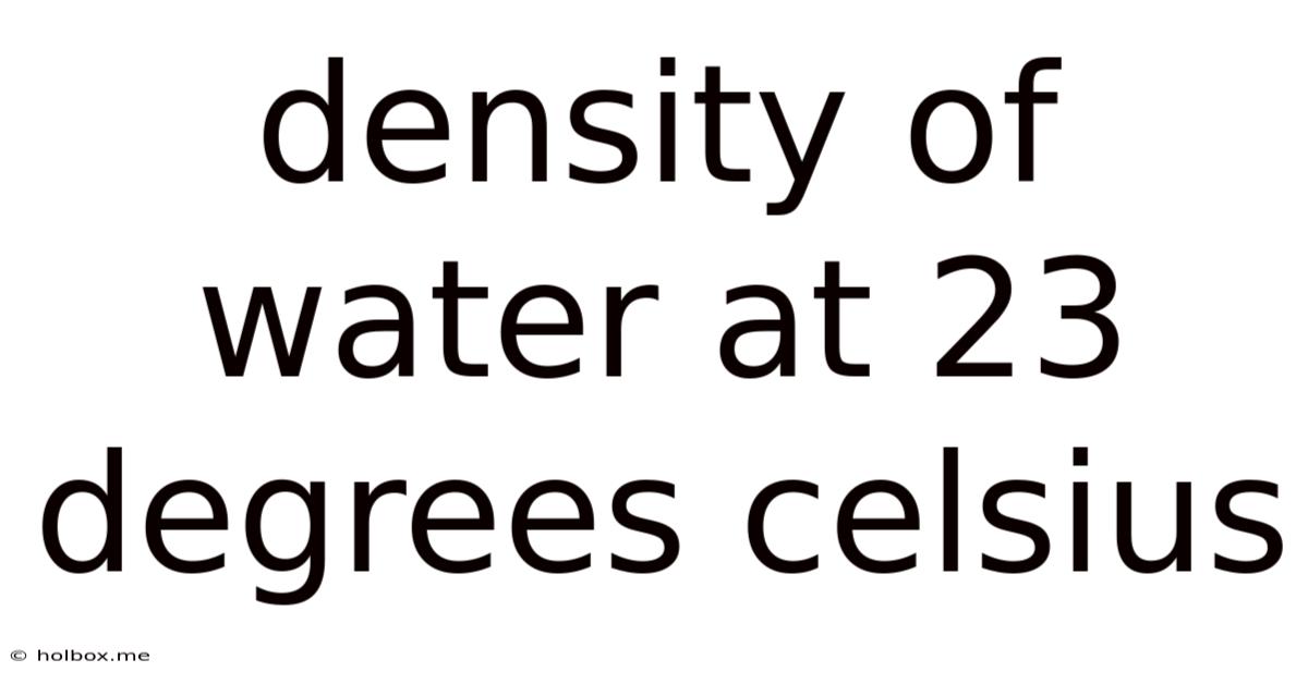 Density Of Water At 23 Degrees Celsius