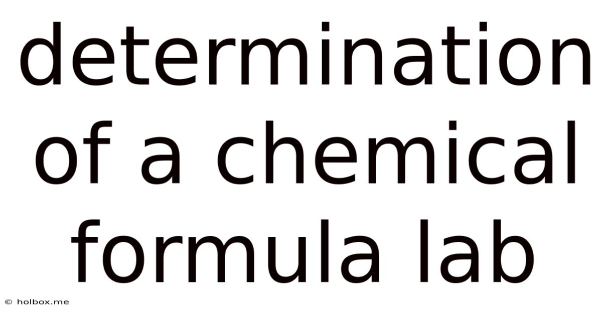 Determination Of A Chemical Formula Lab