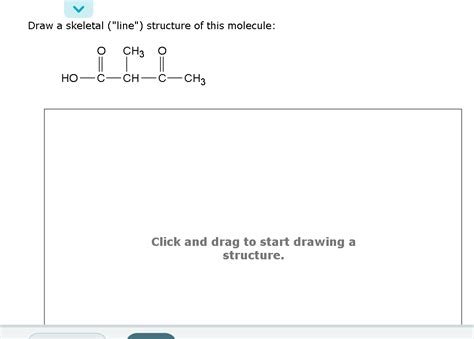 Draw A Skeletal Line Structure Of This Molecule