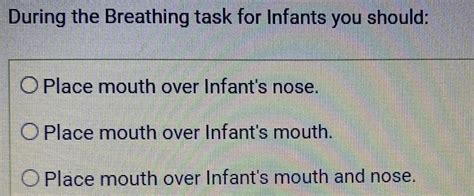 During Breathing Task For Infants You Should