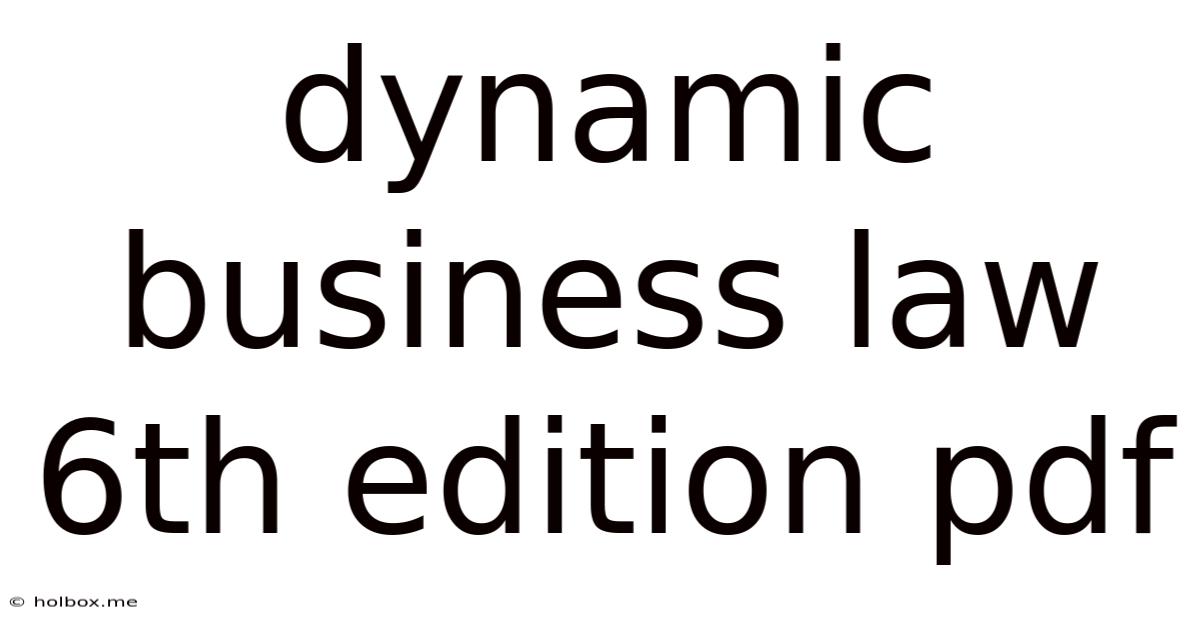Dynamic Business Law 6th Edition Pdf