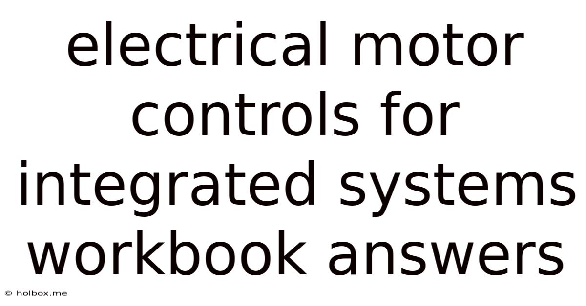 Electrical Motor Controls For Integrated Systems Workbook Answers