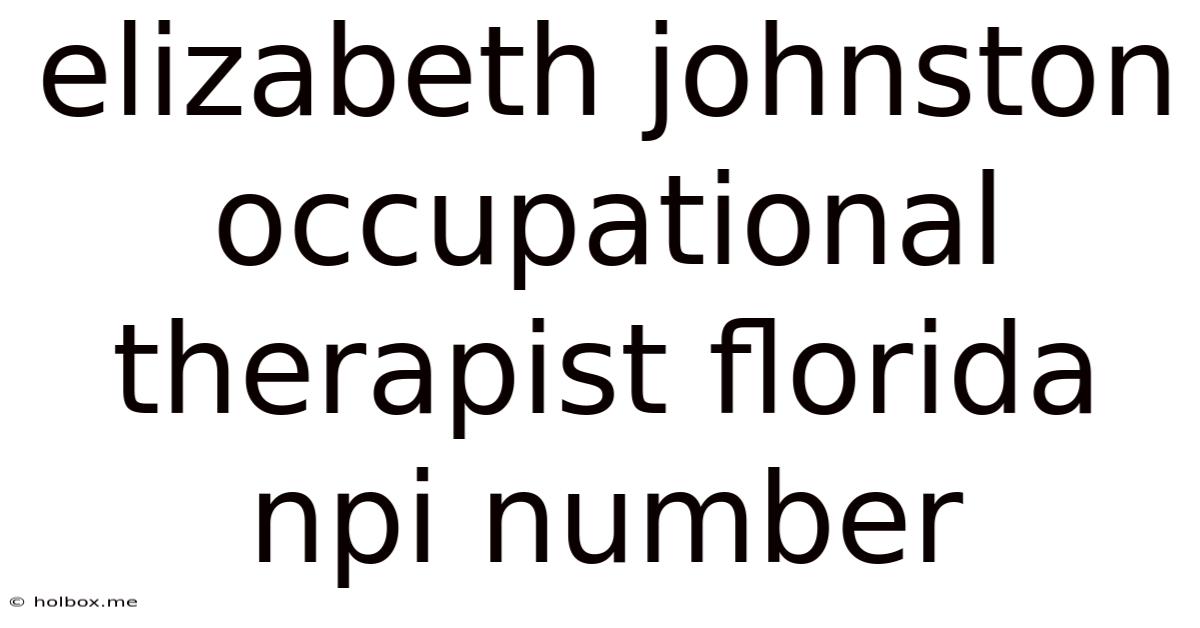 Elizabeth Johnston Occupational Therapist Florida Npi Number