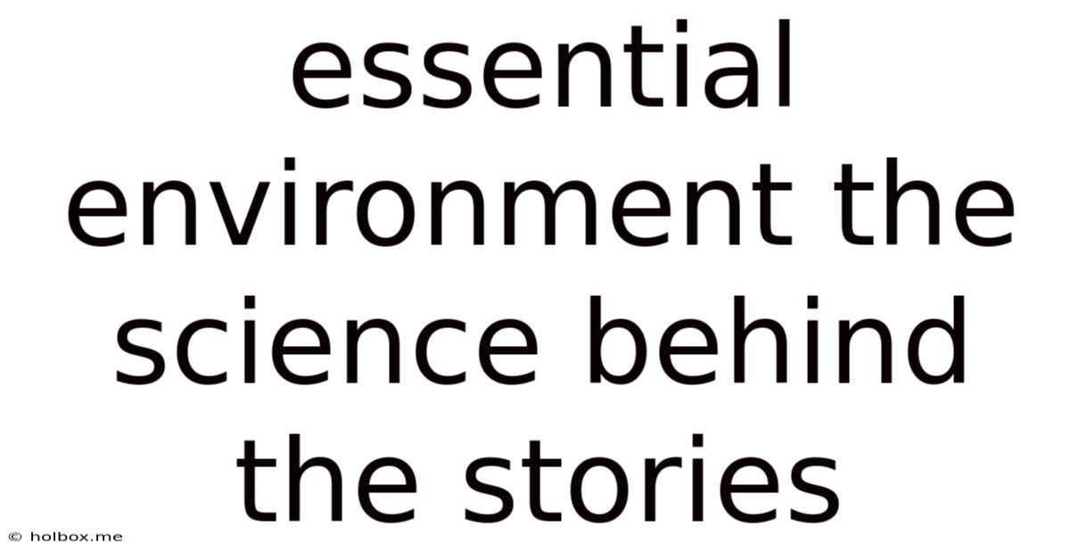 Essential Environment The Science Behind The Stories