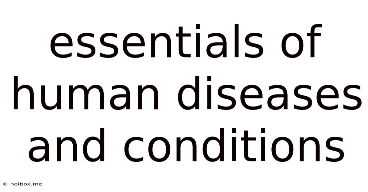 Essentials Of Human Diseases And Conditions
