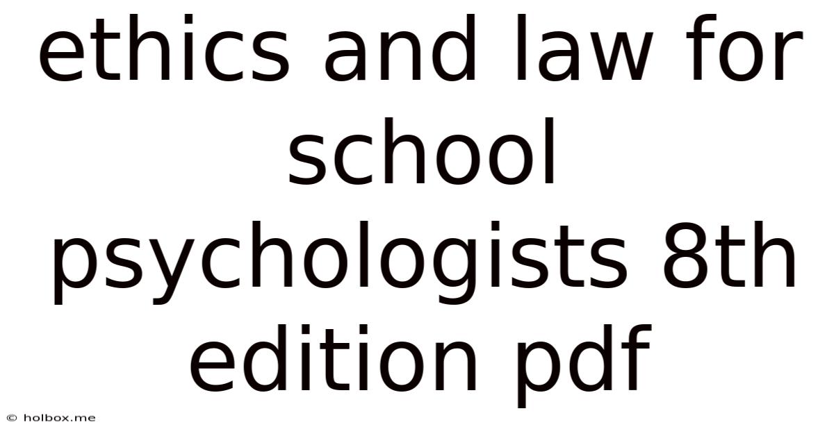 Ethics And Law For School Psychologists 8th Edition Pdf