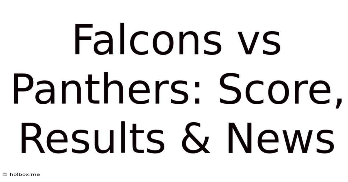 Falcons Vs Panthers: Score, Results & News