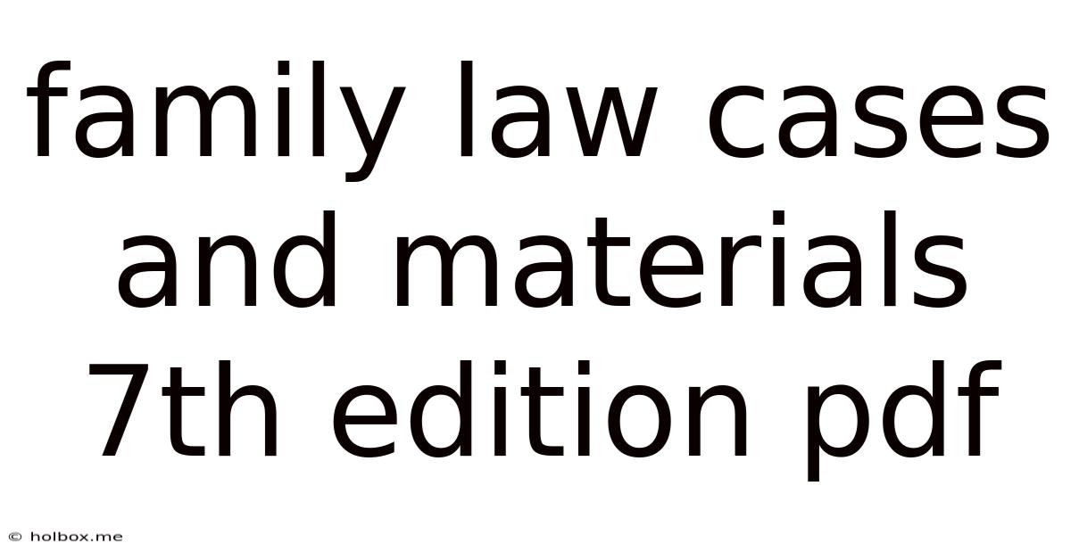 Family Law Cases And Materials 7th Edition Pdf