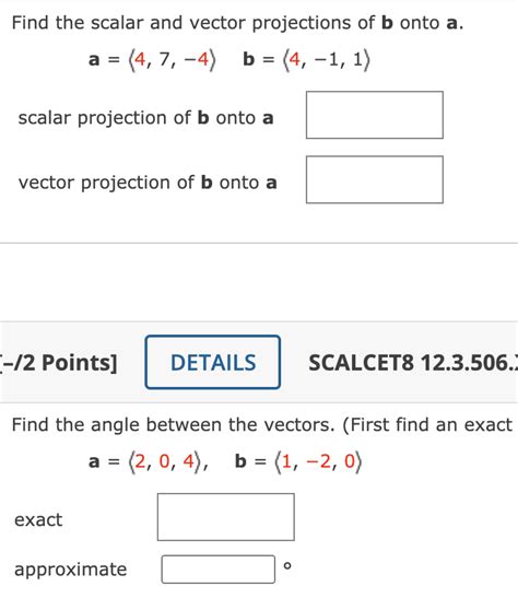 Find The Scalar And Vector Projections Of B Onto A