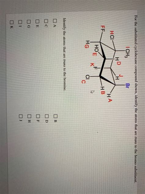 For The Substituted Cyclohexane Compound Shown