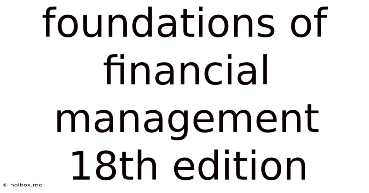 Foundations Of Financial Management 18th Edition