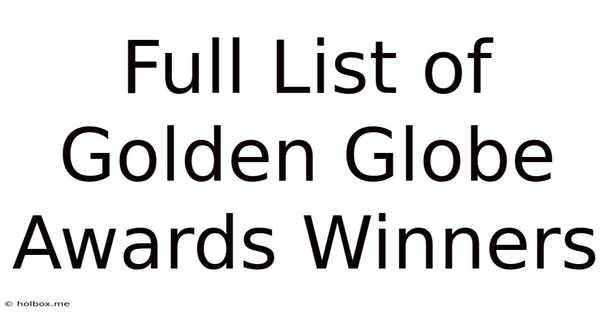 Full List Of Golden Globe Awards Winners