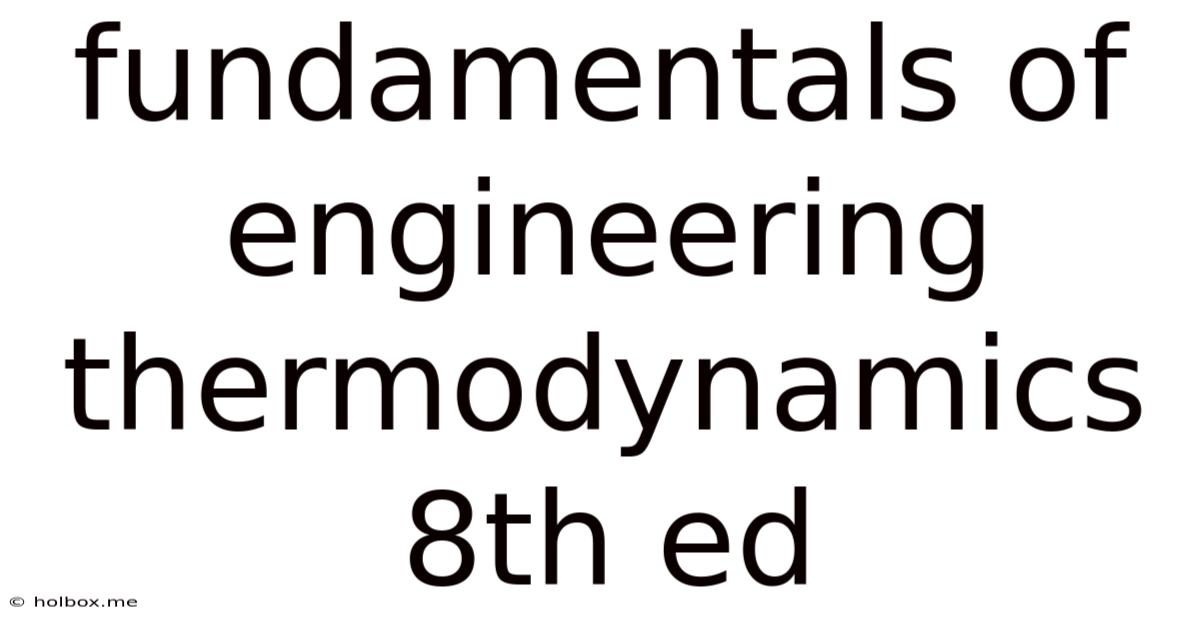 Fundamentals Of Engineering Thermodynamics 8th Ed