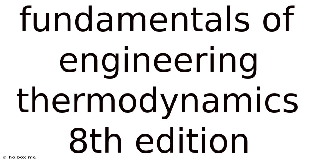 Fundamentals Of Engineering Thermodynamics 8th Edition