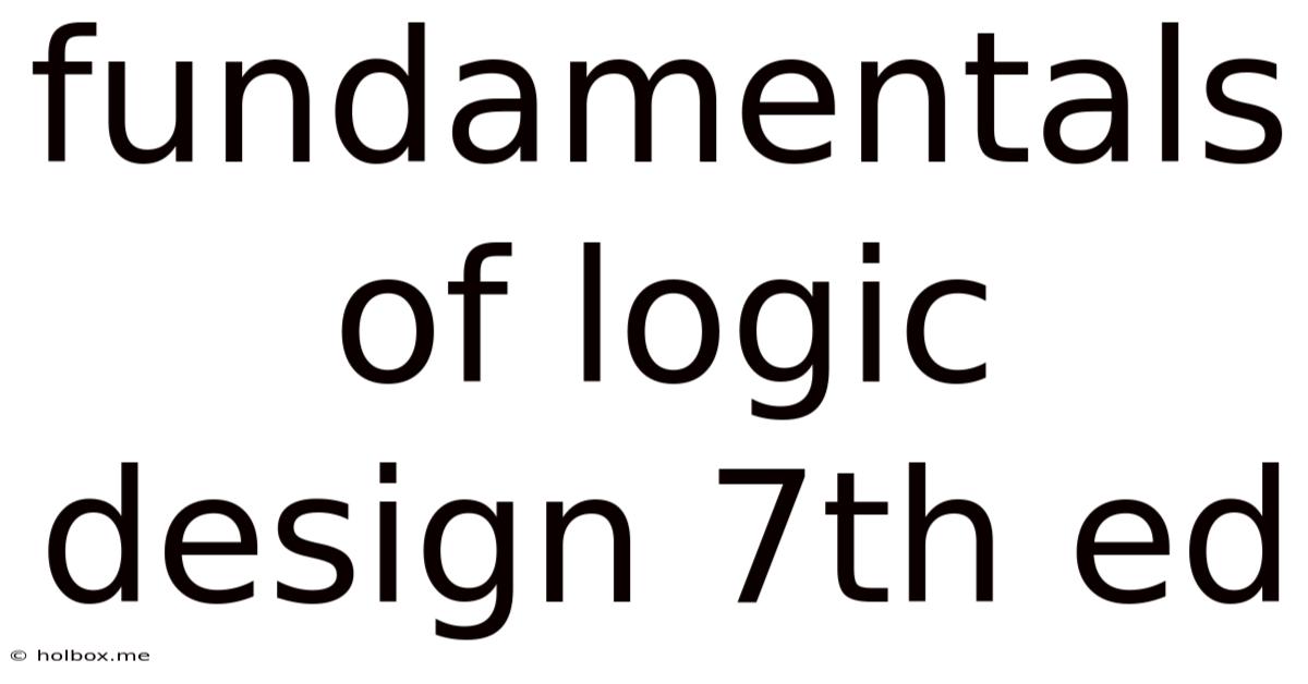 Fundamentals Of Logic Design 7th Ed