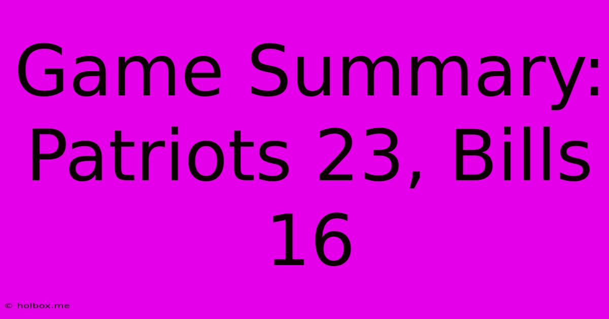 Game Summary: Patriots 23, Bills 16