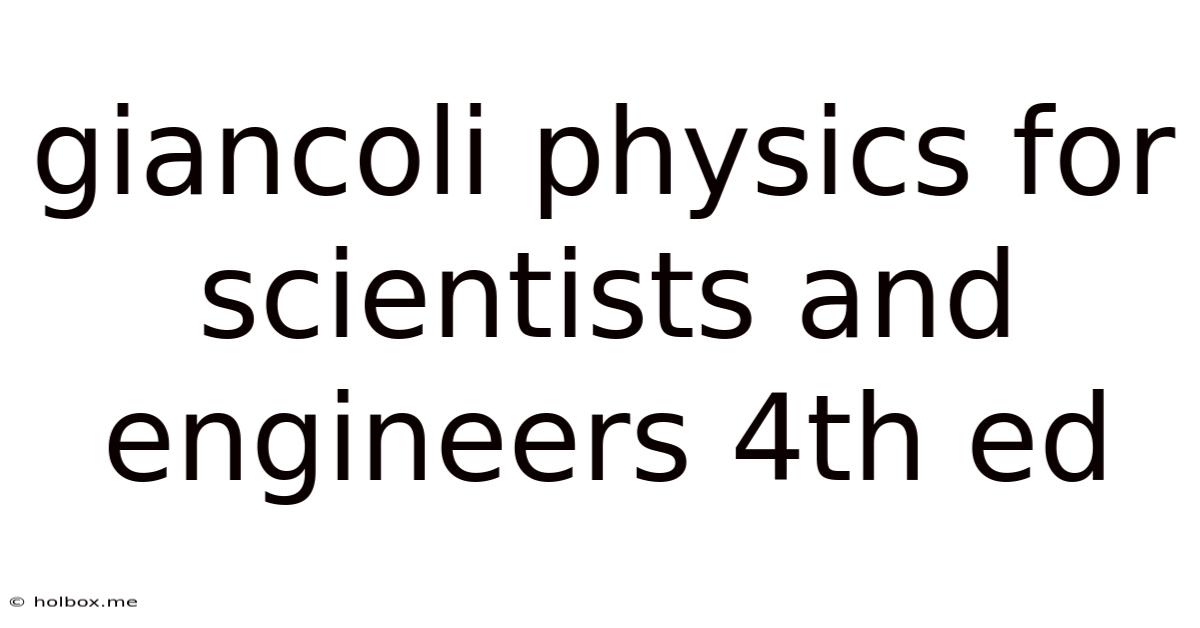 Giancoli Physics For Scientists And Engineers 4th Ed
