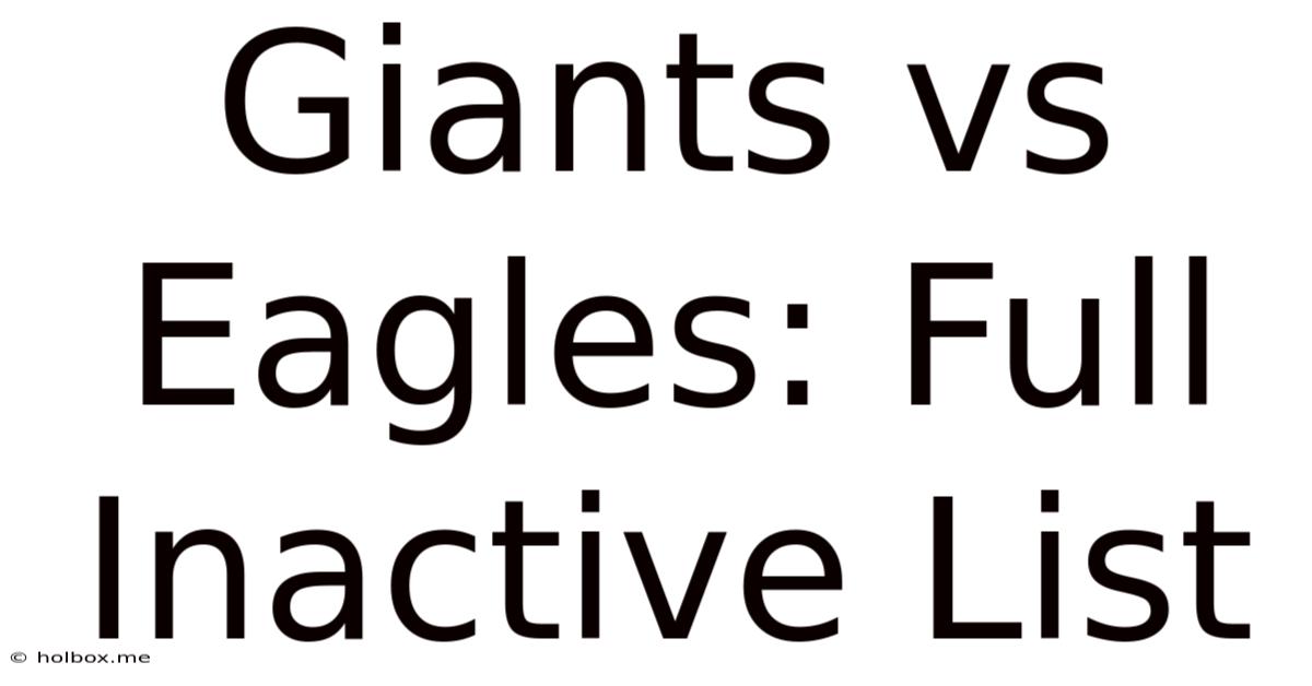 Giants Vs Eagles: Full Inactive List