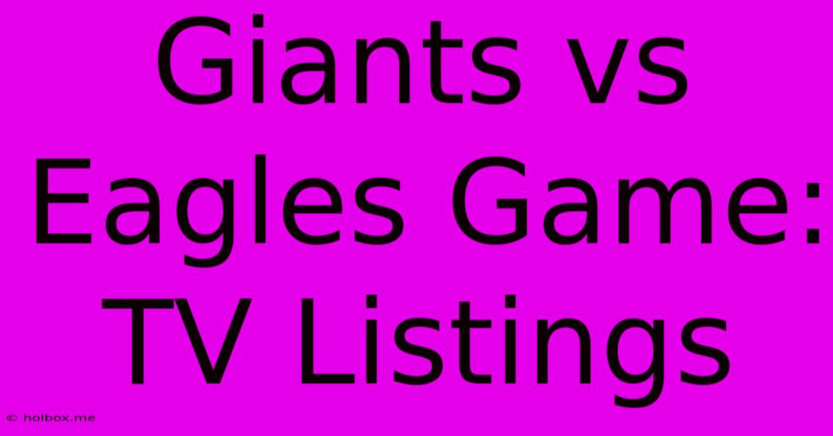 Giants Vs Eagles Game: TV Listings