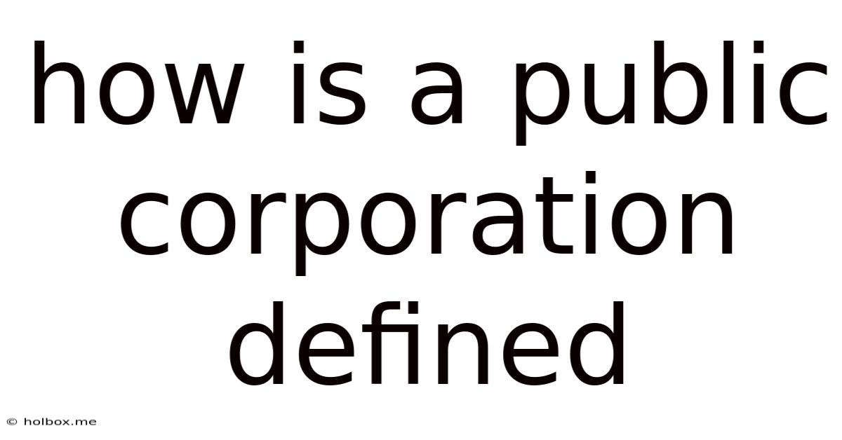 How Is A Public Corporation Defined