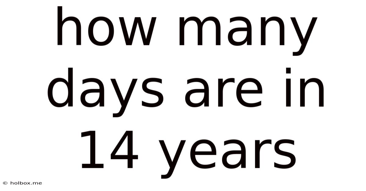 How Many Days Are In 14 Years