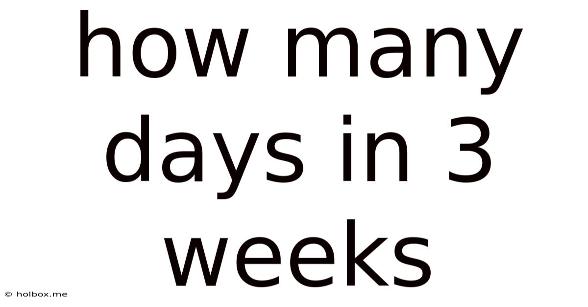 How Many Days In 3 Weeks